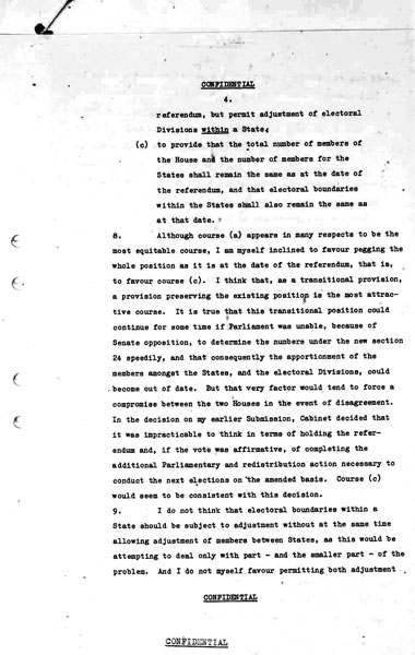 Page 4 of 13 (note pages 14-16 are related documents) Confidential for Cabinet, Submission no. 1009 Constitutional amendments: sections 24-27, 127 and 51 (xxvi) Attorney-General Bill Snedden sets out the case for amendment of section 51 (xxvi) of the Australian Constitution.