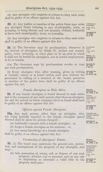Page 13 of 21 Aborigines Act, 1934-1939, being Aborigines Act, 1934, No. 2154 of 1934 (assented to 18 October 1934) as amended by Aborigines Act Amendment Act, 1939, No. 14 of 1939 (assented to 22 November 1939). An Act to consolidate certain Acts relating to the protection and control of the aboriginal and half-caste inhabitants of South Australia.