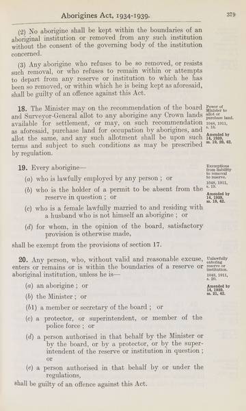 Page 9 of 21 Aborigines Act, 1934-1939, being Aborigines Act, 1934, No. 2154 of 1934 (assented to 18 October 1934) as amended by Aborigines Act Amendment Act, 1939, No. 14 of 1939 (assented to 22 November 1939). An Act to consolidate certain Acts relating to the protection and control of the aboriginal and half-caste inhabitants of South Australia.