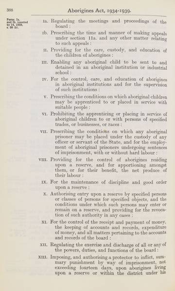 Page 18 of 21 Aborigines Act, 1934-1939, being Aborigines Act, 1934, No. 2154 of 1934 (assented to 18 October 1934) as amended by Aborigines Act Amendment Act, 1939, No. 14 of 1939 (assented to 22 November 1939). An Act to consolidate certain Acts relating to the protection and control of the aboriginal and half-caste inhabitants of South Australia.