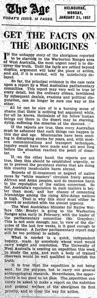 Editorial comment such as this expressed 'a burning sense of shame' if the reports of starvation in the Warburton Ranges were true. A 'quick, independent enquiry' was needed, <em>The Age</em> editorialised.
