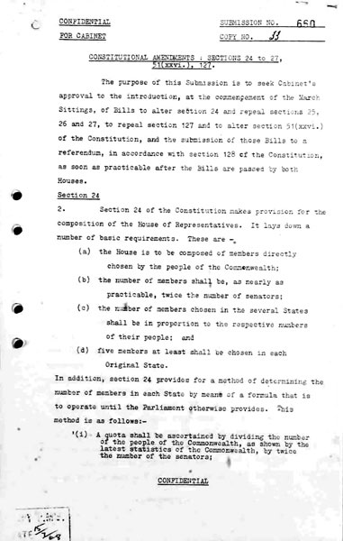 Page 1 of 18 (note pages 19-21 are related documents)  Confidential for Cabinet, Submission no. 660 Constitutional amendments: sections 24 to 27, 51 (xxvi), 127  Attorney-General Bill Snedden puts the case for the amendment of section 51 (xxvi) and the repeal of section 127 and for these changes to be put at referendum with proposed changes to the number of parliamentarians.