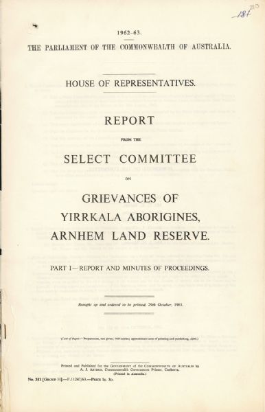 Page 1 of 10 Report of the House of Representatives Select Committee on Grievances of Yirrkala Aborigines, Arnhem Land Reserve, 1963