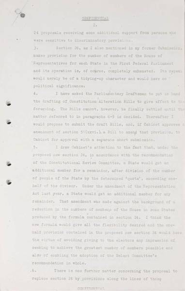Page 2 of 13 (note pages 14-16 are related documents) Confidential for Cabinet, Submission no. 1009 Constitutional amendments: sections 24-27, 127 and 51 (xxvi) Attorney-General Bill Snedden sets out the case for amendment of section 51 (xxvi) of the Australian Constitution.