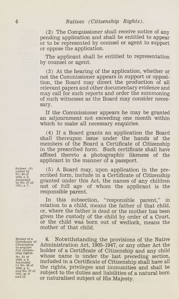 Page 4 of 6 Natives (Citizenship Rights) Act, 1944-1951, Western Australia. An Act to provide for the acquisition of full rights of citizenship by aborigine natives. Assented to 23 December 1944.