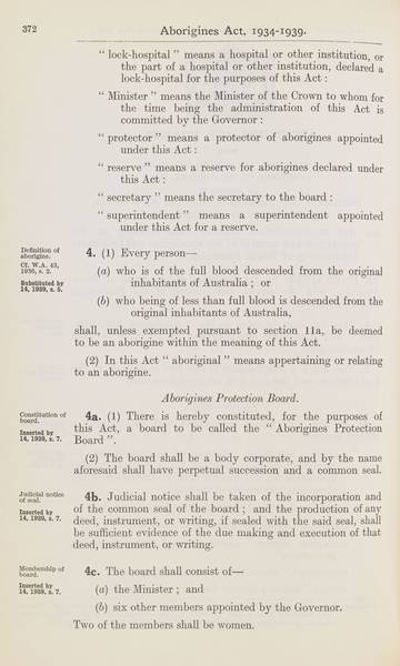 Page 2 of 21 Aborigines Act, 1934-1939, being Aborigines Act, 1934, No. 2154 of 1934 (assented to 18 October 1934) as amended by Aborigines Act Amendment Act, 1939, No. 14 of 1939 (assented to 22 November 1939). An Act to consolidate certain Acts relating to the protection and control of the aboriginal and half-caste inhabitants of South Australia.