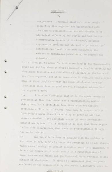 Page 7 of 13 (note pages 14-16 are related documents) Confidential for Cabinet, Submission no. 1009 Constitutional amendments: sections 24-27, 127 and 51 (xxvi) Attorney-General Bill Snedden sets out the case for amendment of section 51 (xxvi) of the Australian Constitution.