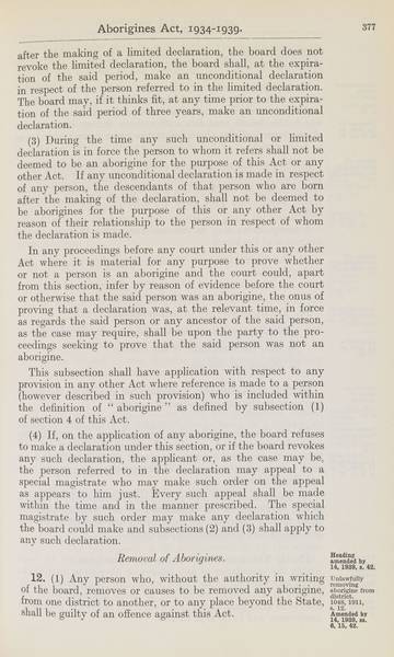 Page 7 of 21 Aborigines Act, 1934-1939, being Aborigines Act, 1934, No. 2154 of 1934 (assented to 18 October 1934) as amended by Aborigines Act Amendment Act, 1939, No. 14 of 1939 (assented to 22 November 1939). An Act to consolidate certain Acts relating to the protection and control of the aboriginal and half-caste inhabitants of South Australia.