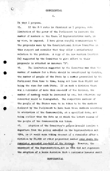 Page 6 of 18 (note pages 19-21 are related documents) Confidential for Cabinet, Submission no. 660 Constitutional amendments: sections 24 to 27, 51 (xxvi), 127 Attorney-General Bill Snedden puts the case for the amendment of section 51 (xxvi) and the repeal of section 127 and for these changes to be put at referendum with proposed changes to the number of parliamentarians.