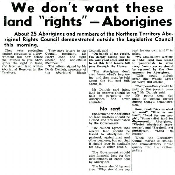 Aboriginal protesters opposed the proposed Northern Territory Bill which would enable Aborigines to lease and then sell land within Aboriginal Reserves.