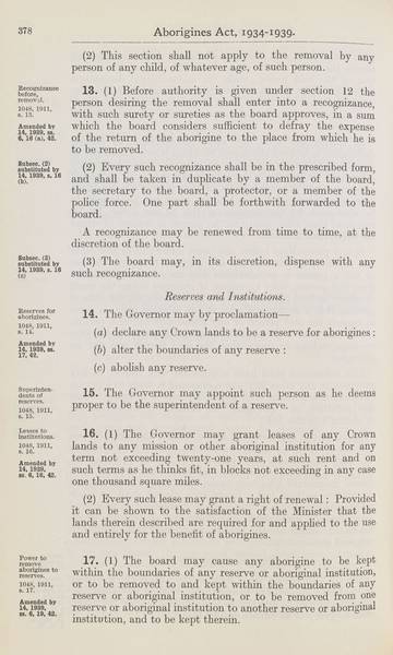 Page 8 of 21 Aborigines Act, 1934-1939, being Aborigines Act, 1934, No. 2154 of 1934 (assented to 18 October 1934) as amended by Aborigines Act Amendment Act, 1939, No. 14 of 1939 (assented to 22 November 1939). An Act to consolidate certain Acts relating to the protection and control of the aboriginal and half-caste inhabitants of South Australia.