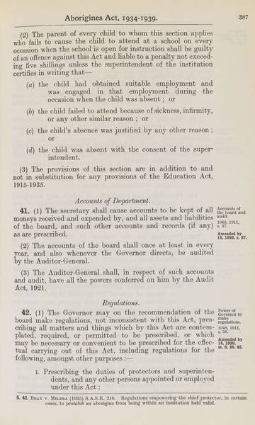 Page 17 of 21 Aborigines Act, 1934-1939, being Aborigines Act, 1934, No. 2154 of 1934 (assented to 18 October 1934) as amended by Aborigines Act Amendment Act, 1939, No. 14 of 1939 (assented to 22 November 1939). An Act to consolidate certain Acts relating to the protection and control of the aboriginal and half-caste inhabitants of South Australia.