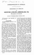 Page 1 of 9 Parliamentary debates, Constitution Alteration (Aborigines) Bill 1966. William Wentworth, Second Reading Speech, House of Representatives, 10 March 1966.